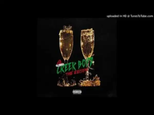 Creek Boyz - The Recipe